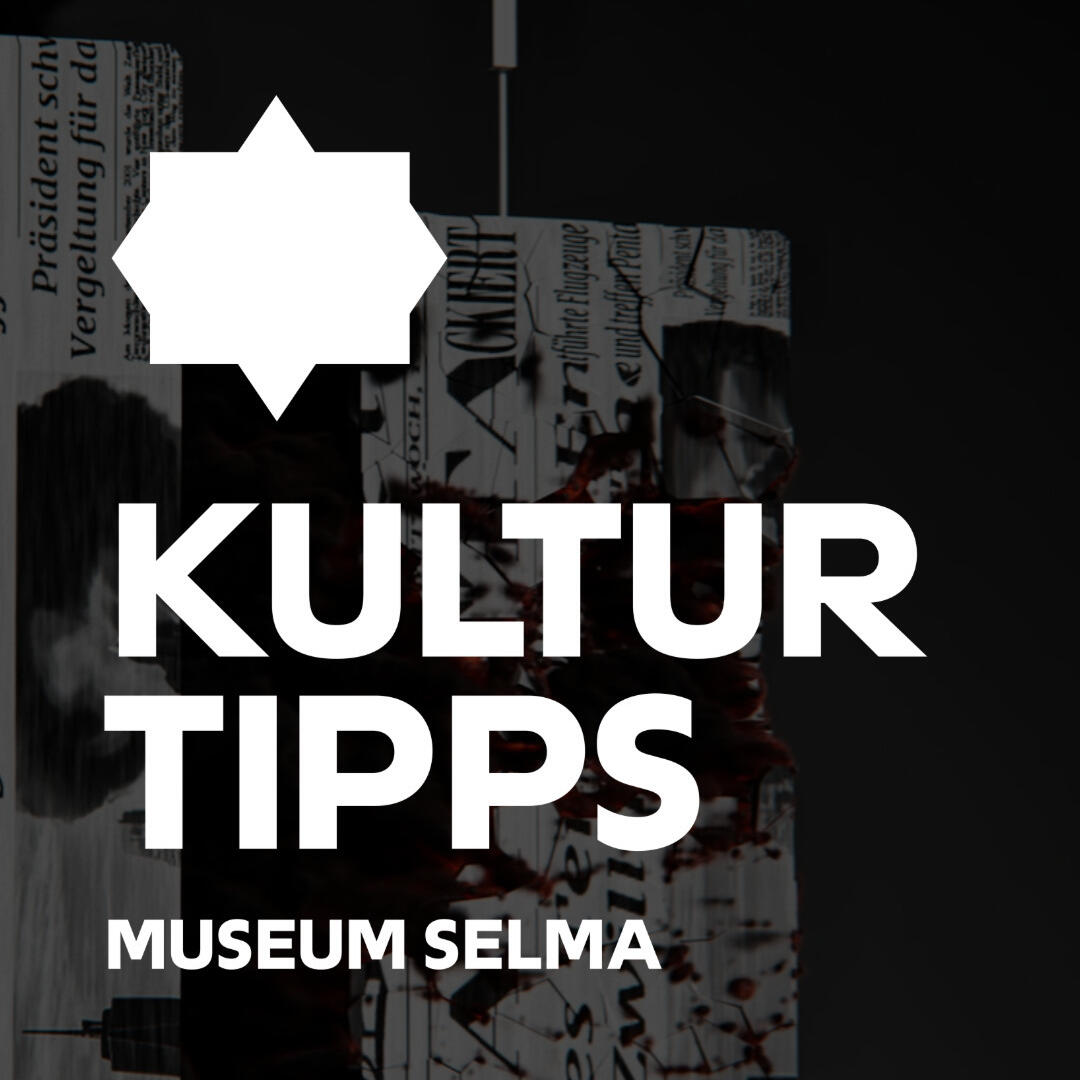 Instagram-Slide mit der Aufschrift "Museum Selma Kulturtipps".