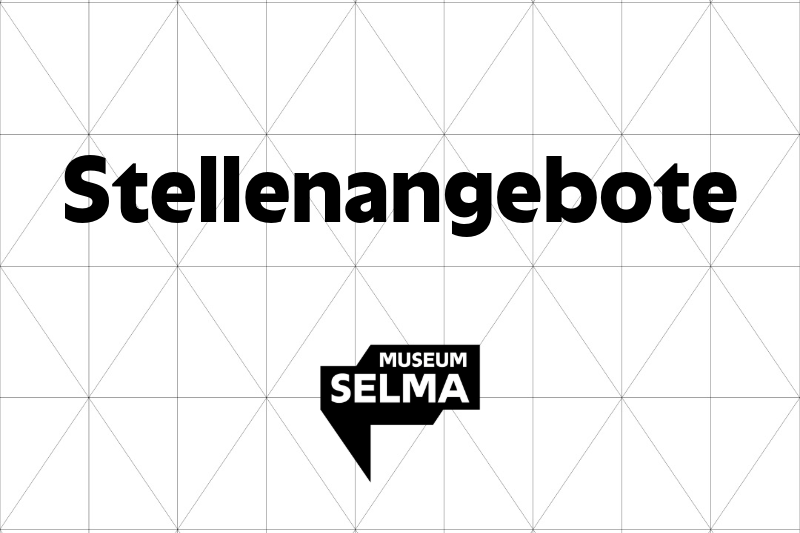 Ein Raster auf dem ein Wort steht: Stellenangebote. Darunter ist das Museum Selma Logo zu sehen.